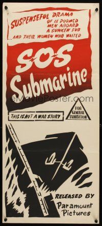 8c833 SOS SUBMARINE Aust daybill '53 story of 13 men aboard a sunken sub & the women who waited!