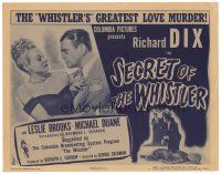 8g040 SECRET OF THE WHISTLER TC '46 detective Richard Dix & Leslie Brooks, greatest love murder!