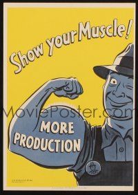 8m277 SHOW YOUR MUSCLE MORE PRODUCTION 7x10 WWII war poster '42 great cartoon art of strong man!