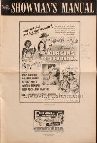 8m638 FOUR GUNS TO THE BORDER pressbook '54 Rory Calhoun, C. Miller, one for all & all for trouble!