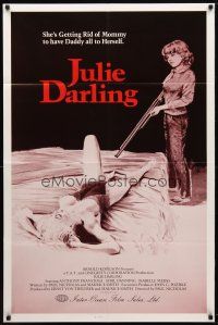 8p405 JULIE DARLING 1sh '83 violent artwork of little girl about to shoot sexy mother in bed!
