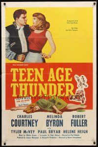 8p814 TEEN AGE THUNDER 1sh '57 Charles Courtney, Melinda Byron, hot rods & hot tempers!