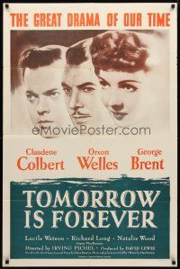 8p862 TOMORROW IS FOREVER 1sh R53 headshots of Orson Welles, Claudette Colbert & George Brent!