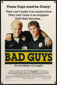 8s060 BAD GUYS style B 1sh '86 Adam Baldwin, Mike Jolly, cops turned wrestlers!