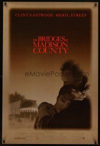8s143 BRIDGES OF MADISON COUNTY 1sh '95 Clint Eastwood directs & stars w/Meryl Streep!