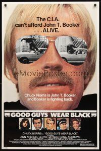 8s324 GOOD GUYS WEAR BLACK 1sh '77 tough Chuck Norris in cool shades is fighting back!