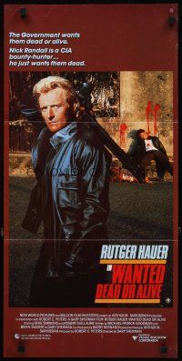 8t940 WANTED DEAD OR ALIVE Aust daybill '87 Rutger Hauer is the best there is at a job he hates!