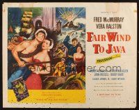 8y620 FAIR WIND TO JAVA 1/2sh '53 cool art of Fred MacMurray & sexy Vera Ralston in South Seas!