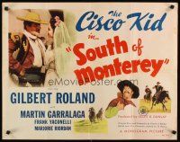 8y846 SOUTH OF MONTEREY 1/2sh '46 Gilbert Roland as the character created by O. Henry!