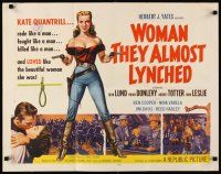 8y918 WOMAN THEY ALMOST LYNCHED style A 1/2sh '53 great art of sexy female gunfighter Audrey Totter!