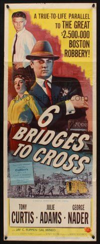 8z017 6 BRIDGES TO CROSS insert '55 Tony Curtis in the great $2,500,000 Boston robbery!