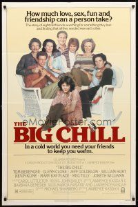 9b094 BIG CHILL 1sh '83 Lawrence Kasdan, Tom Berenger, Glenn Close, Jeff Goldblum, William Hurt