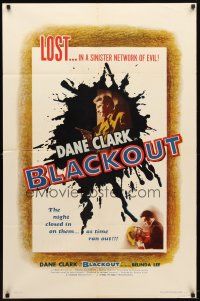 9b113 BLACKOUT 1sh '54 Dane Clark & Belinda Lee trapped in a night without end!