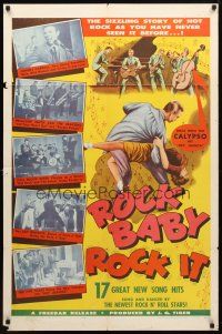 9b753 ROCK BABY ROCK IT 1sh '57 rock 'n' roll, the sizzling story as you've never seen it before!