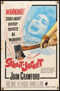9b845 STRAIT-JACKET 1sh '64 art of crazy ax murderer Joan Crawford, directed by William Castle!