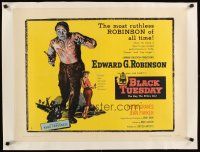 9d185 BLACK TUESDAY linen 1/2sh '55 artwork of the most ruthless Edward G. Robinson of all time!