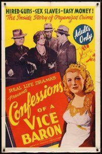 9h165 CONFESSIONS OF A VICE BARON 1sh '43 stone litho, hired guns, sex slaves & easy money!