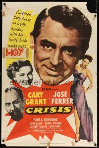 9h184 CRISIS 1sh '50 great huge headshot artwork of Cary Grant, plus Paula Raymond & Jose Ferrer!