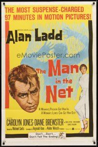 9h506 MAN IN THE NET 1sh '59 Alan Ladd in the most suspense-charged 97 minutes in motion pictures!