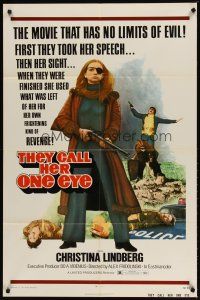 9h848 THEY CALL HER ONE EYE 1sh '74 wild cult classic, Christina Lindberg in the title role!
