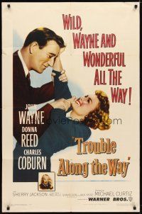 9h889 TROUBLE ALONG THE WAY 1sh '53 great image of John Wayne fooling around with Donna Reed!
