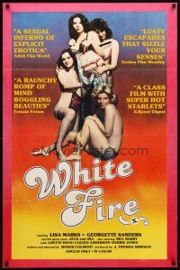9k830 WHITE FIRE 1sh '79 Lisa Marks, Georgette Sanders, Jack Munroe!