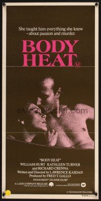 9m723 BODY HEAT Aust daybill '82 romantic close up of William Hurt & sexy Kathleen Turner!