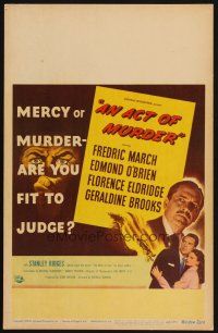9s320 ACT OF MURDER WC '48 Fredric March, mercy or murder - are you fit to judge!
