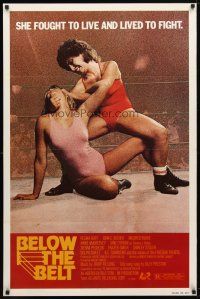 9w050 BELOW THE BELT 1sh '80 Regina Bluff, John C. Becher, sexy wrestlers in ring!