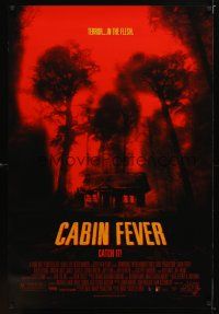 9w088 CABIN FEVER 1sh '02 Eli Roth directed, creepy image of cabin in the woods!