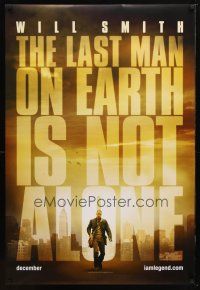 9w286 I AM LEGEND teaser DS 1sh '07 Will Smith is the last man on Earth, and he's not alone!