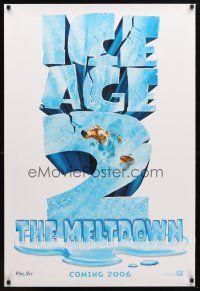 9w290 ICE AGE: THE MELTDOWN style A advance 1sh '06 cgi sequel, wacky image of frozen squirrel!