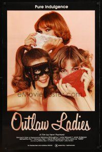 9w549 OUTLAW LADIES 1sh '81 great image of three sexy dominatrixes using panties as masks, x-rated