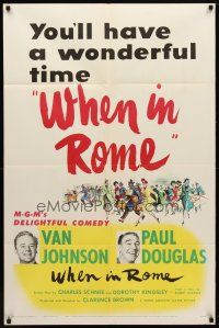 9x955 WHEN IN ROME 1sh '52 Clarence Brown directed, Van Johnson, Paul Douglas!