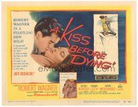 9y099 KISS BEFORE DYING TC '56 Robert Wagner, Joanne Woodward, Jeffrey Hunter!