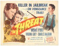 9y181 THREAT TC '49 Michael O'Shea is a killer in a jailbreak on a vengeance trail!