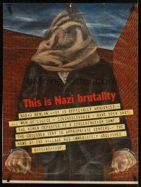 9z020 THIS IS NAZI BRUTALITY 28x38 WWII war poster '42 art of hooded Czech man awaiting execution!