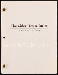 1a040 CIDER HOUSE RULES script 1999 screenplay by John Irving, directed by Lasse Hallstrom!