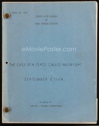 1a154 PERRY MASON TV script Sep 9, 1964, screenplay by Gillis, The Case of a Place Called Midnight!