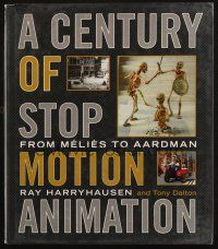 1c030 CENTURY OF STOP MOTION ANIMATION hardcover book '08 Ray Harryhausen, wonderful images!