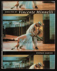 1c047 DIRECTED BY VINCENTE MINNELLI hardcover book '89 an illustrated biography of the director!