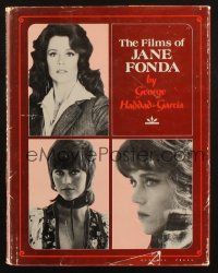 1c069 FILMS OF JANE FONDA hardcover book '81 an illustrated history of the famous sexy actress!