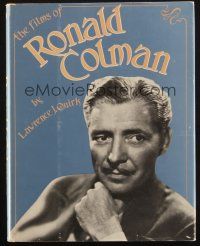 1c079 FILMS OF RONALD COLMAN hardcover book '77 an illustrated biography of the famous actor!
