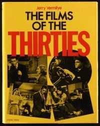 1c085 FILMS OF THE THIRTIES hardcover book '82 a pictorial history with loads of information!
