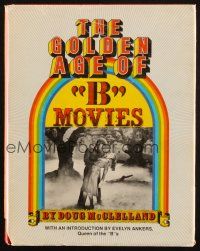 1c100 GOLDEN AGE OF B MOVIES hardcover book '78 images & info from the greatest low budget films!