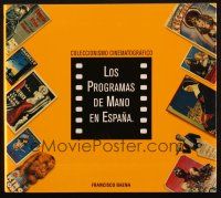 1c138 LOS PROGRAMAS DE MANO EN ESPANA Spanish hardcover book '94 Spain's movie posters in color!