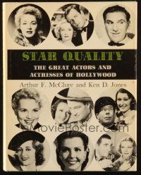 1c196 STAR QUALITY THE GREAT ACTORS & ACTRESSES OF HOLLYWOOD hardcover book '74 John Wayne & more!
