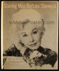 1c198 STARRING MISS BARBARA STANWYCK hardcover book '74 an illustrated biography, over 300 photos!