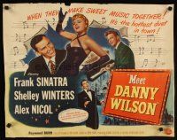 1f039 MEET DANNY WILSON style B 1/2sh '51 Frank Sinatra & Shelley Winters, hottest duet in town!