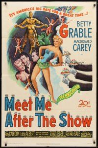 1g538 MEET ME AFTER THE SHOW 1sh '51 artwork of sexy dancer Betty Grable & top cast members!